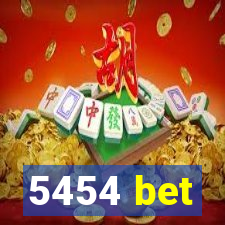 5454 bet